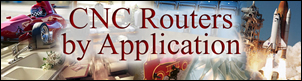 CNC Routers by Application