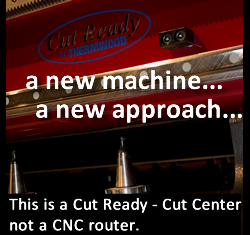 Cut Ready Cut Center