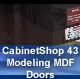 CabinetShop 43 Modeling MDF Doors