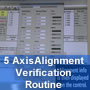 Thermwood's 5 Axis Alignment Verification Routine