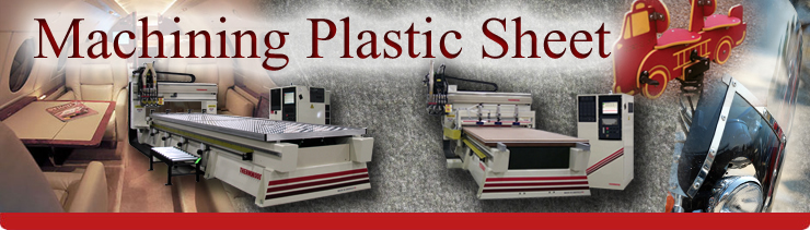 Machining Plastic Sheet Applications